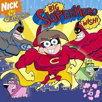 Amazon.com: Big Superhero Wish! (Fairly OddParents (8x8 .